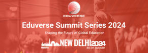 Eduverse Summit Series 2024 - New Delhi , India