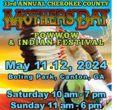 The 33rd Annual Cherokee County Mother’s Day Powwow & Indian Festival