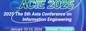 5th Asia Conference on Information Engineering (ACIE 2025)