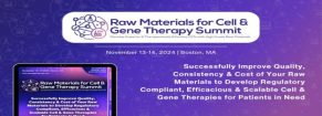 Raw Materials for Cell and Gene Therapy Summit