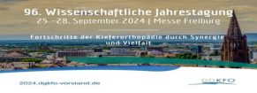 Annual Meeting of the German Society for Orthodontics, Freiburg Trade Fair, 25-28 September 2024