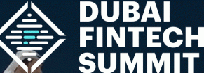 Dubai Fintech Summit 2025