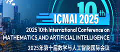 10th International Conference on Mathematics and Artificial Intelligence (ICMAI 2025)