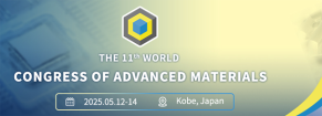 11th World Congress of Advanced Materials