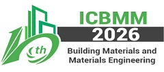10th International Conference on Building Materials and Materials Engineering (ICBMM 2026)