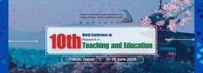 10th World Conference on Research in Teaching and Education (WORLDTE)