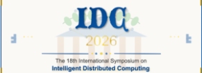18th International Symposium on Intelligent Distributed Computing (IDC'2026)