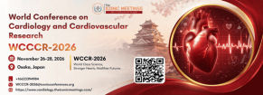World Conference on Cardiology and Cardiovascular Research