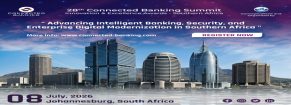 28th Edition Connected Banking Summit – Southern Africa 2026